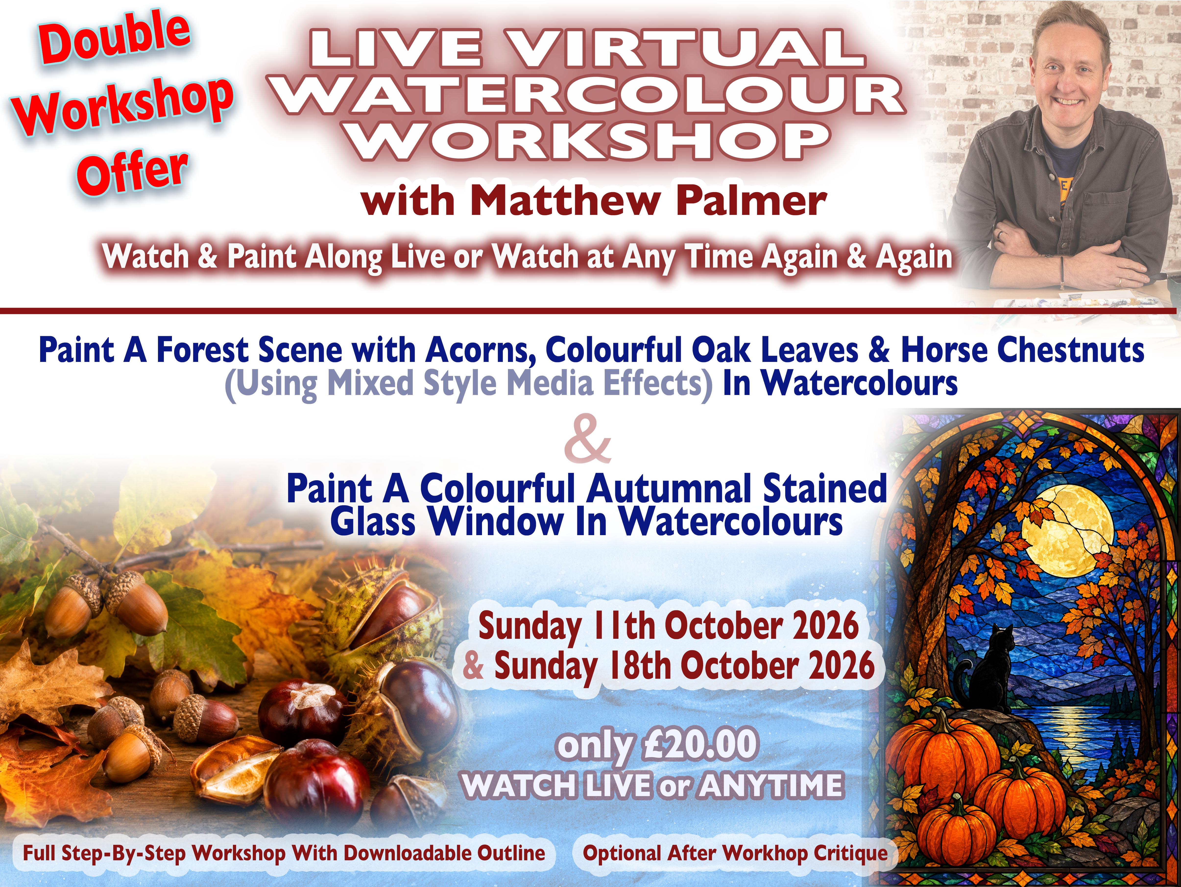 SPECIAL ONE-OFF DOUBLE WORKSHOP OFFER 11th & 18th October 26