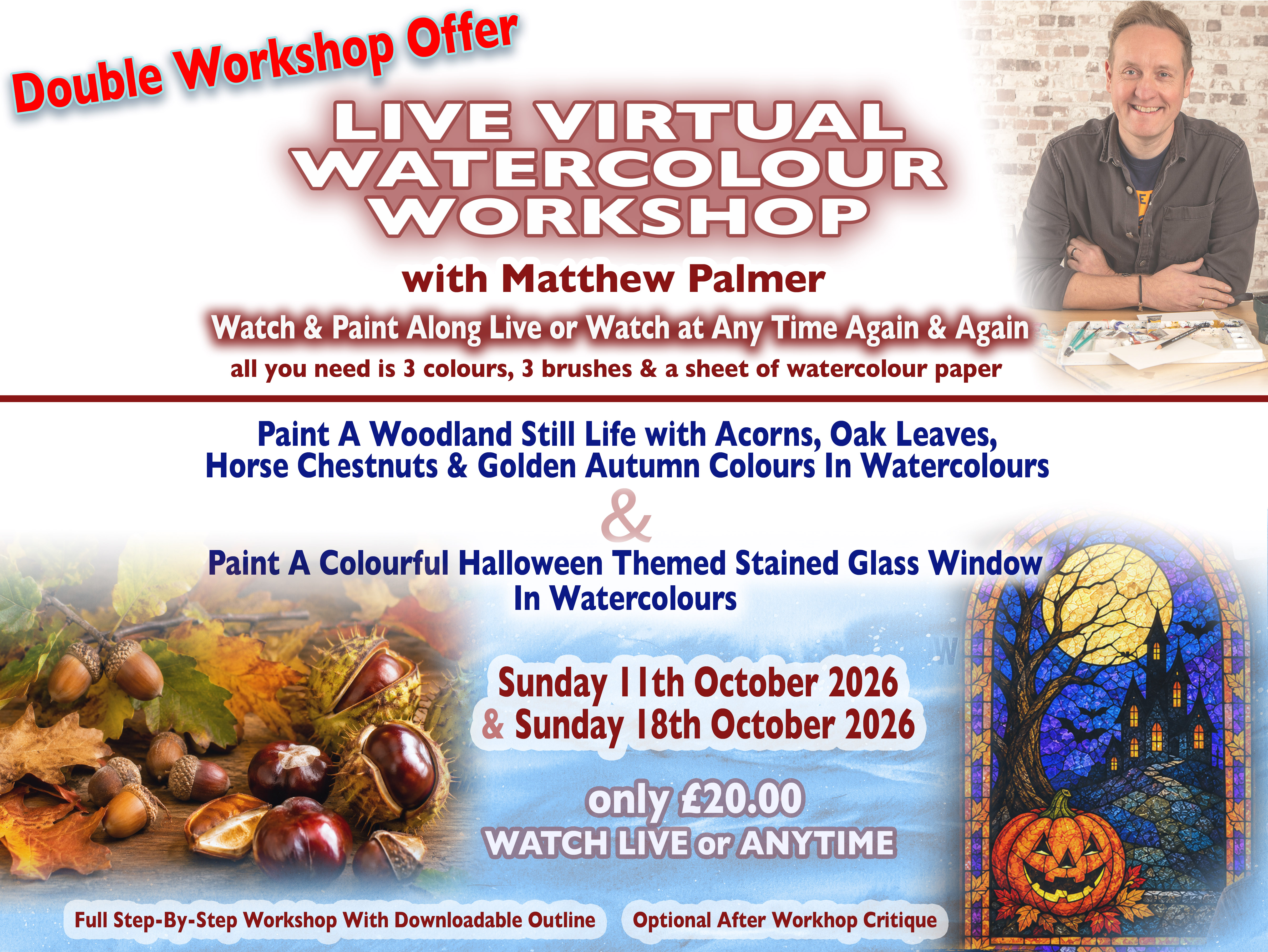 SPECIAL ONE-OFF DOUBLE WORKSHOP OFFER 11th & 18th October 26
